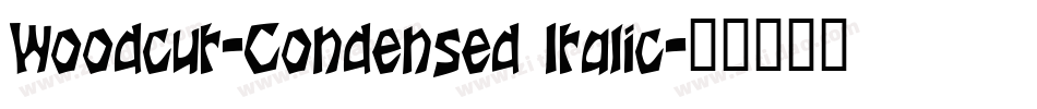 Woodcut-Condensed Italic字体转换